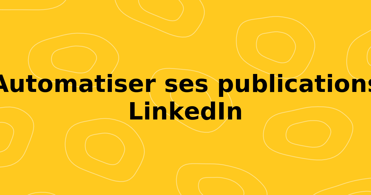 Automatiser les messages LinkedIn sans sonner comme un robot