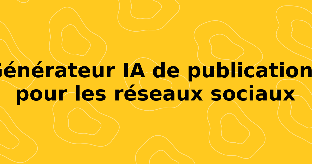 Ai social médias générateur de poste: Skyrocket votre engagement 2026