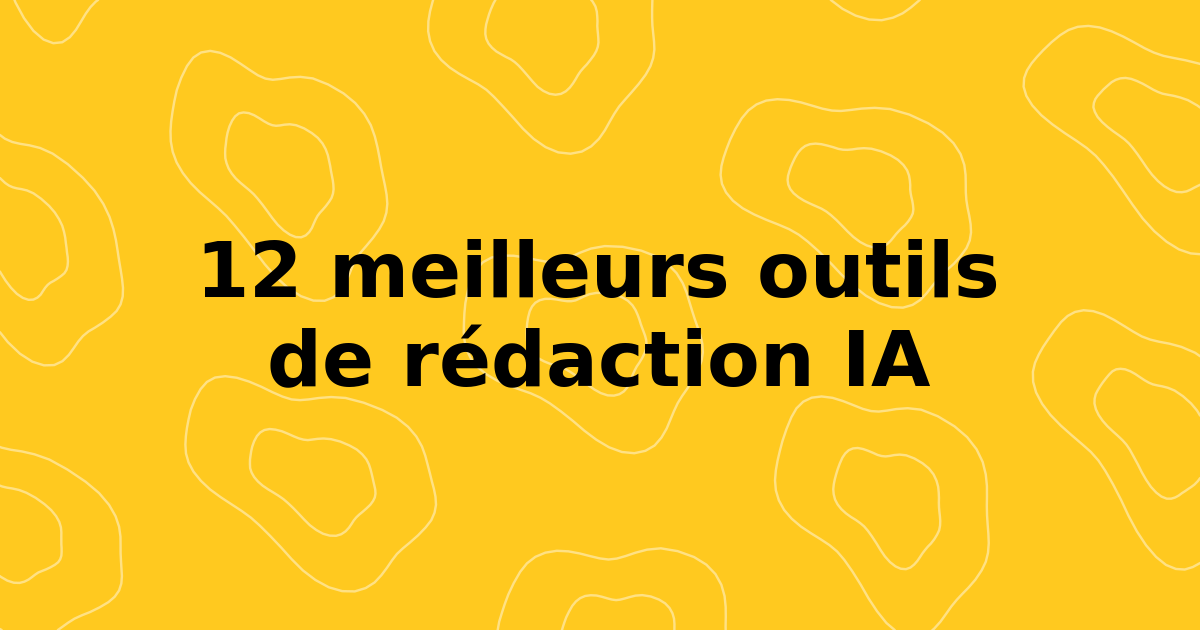 Les 12 meilleurs outils d'écriture IA pour les professionnels en 2026